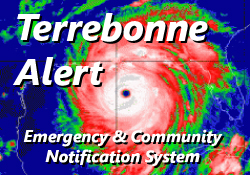 Sign up for Terrebonne Alert